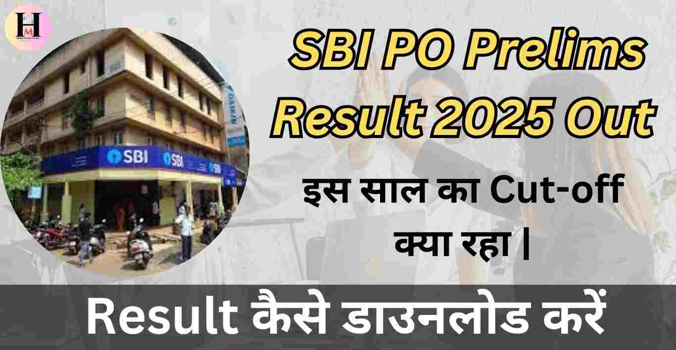 SBI PO Prelims Result 2025 Out sbi po result out sbi po result kaise check kare sbi po result 2025 out sbi po out result 2025 cut off of sbi po result 2025